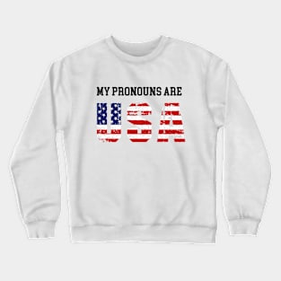 My Pronouns Are USA - Funny USA Meme Crewneck Sweatshirt